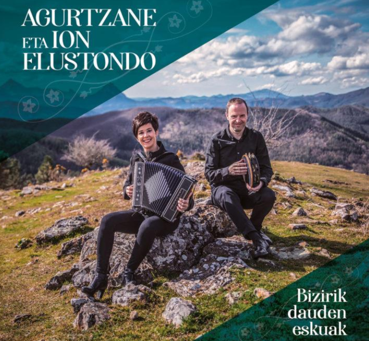 Agurtzane eta Ion Elustondok ‘Bizirik dauden eskuak’ diskoaren aurkezpen kontzertua eskainiko dute gaur, Legazpin