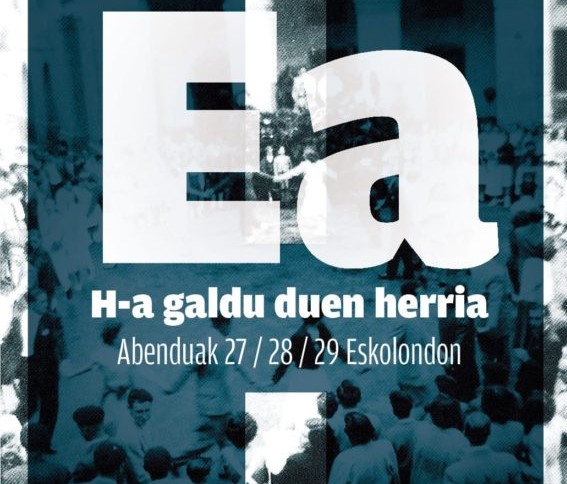 ‘Ea, H-a galdu duen herria’ izenburupean, hiru eguneko egitaraua antolatu dute Ean