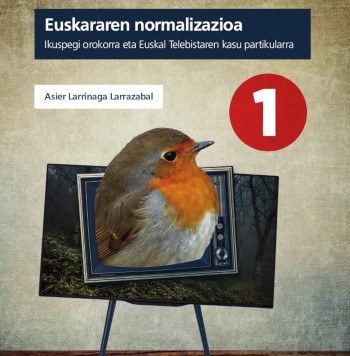 ‘Euskararen normalizazioa’ lana argitaratu dute UEUk eta EHUk