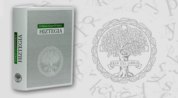 Euskaltzaindiak azken sei hilabeteotan 719 forma berri jaso ditu bere Hiztegian
