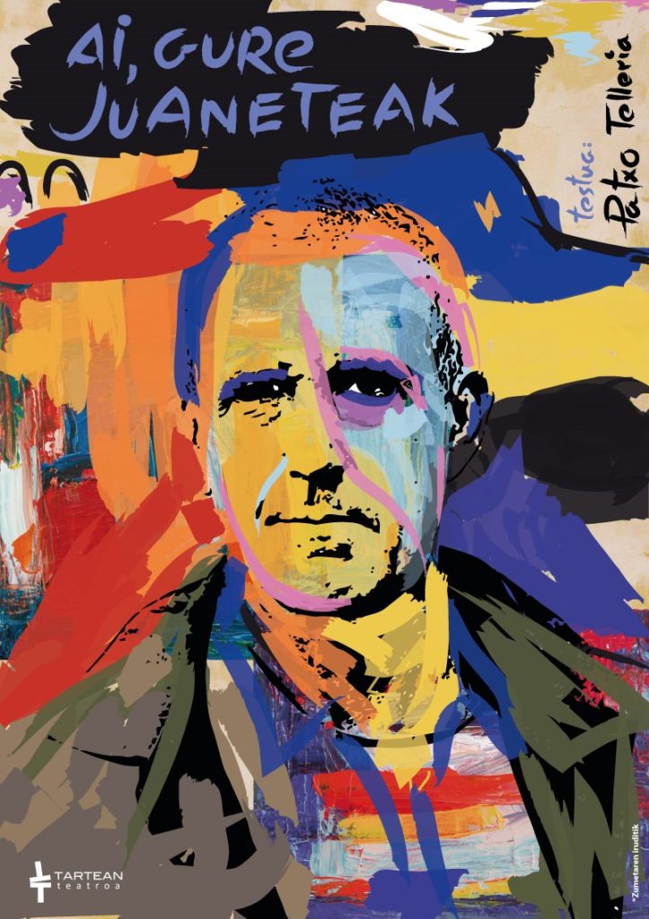 ‘Ai Gure Juaneteak!’ ikuskizuna estreinatuko dute ostiralean Bilbon